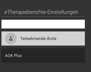 Screenshot Menü Praxisverwaltung eTherapiebericht teilnehmende Ärzte